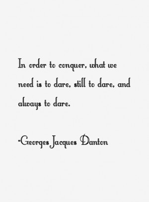 Georges Jacques Danton Quotes amp Sayings