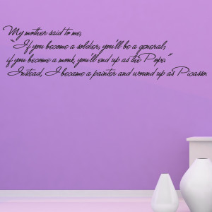 My Mother Said To Me Quote Wall Sticker 1