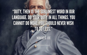 Robert E Lee Quotes