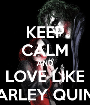 Harley Quinn And Joker Love Quotes