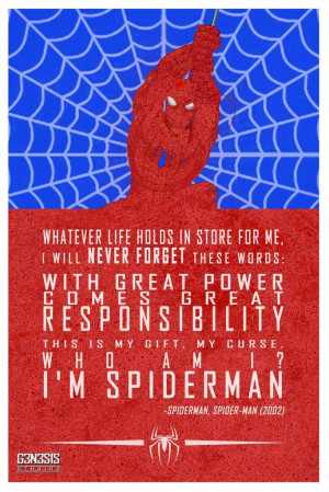 WORDS I LIVE BY^^^ Spidey quote from g3n3s1s studios