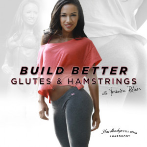 Build Better Glutes & Hamstrings with Yeshaira Robles’ Workout