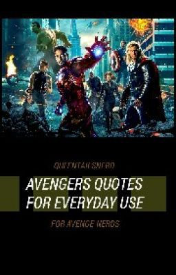 Avengers Quotes For Everyday Use