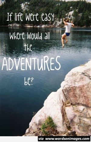 Take adventures in life quote motivational