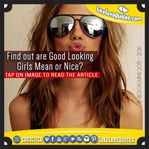Find-out-are-Good-Looking-Girls-Mean-or-Nice.jpg