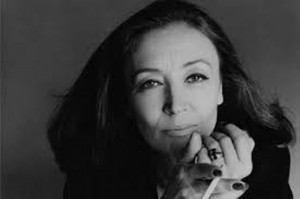 Oriana Fallaci [...] ...se neghi il destino, la vita diventa una serie ...