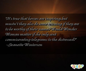 It's true that heroes are inspiring, but