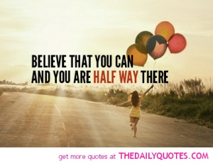 Believe In You Quotes And Sayings Believe that you can