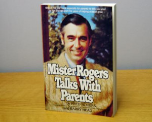 Mister Rogers Talks With Parents
