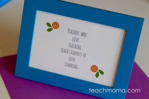 Teacher Appreciation Gift – Framed Quotes