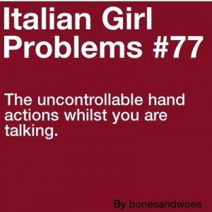 italian girl problems | Tumblr