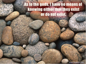 ... no means of knowing either that they exist or do not exist ~ God Quote
