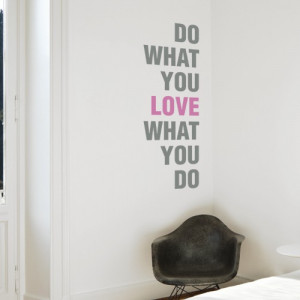4510-wall-sticker-quote-love-what2.jpg