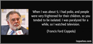 More Francis Ford Coppola Quotes