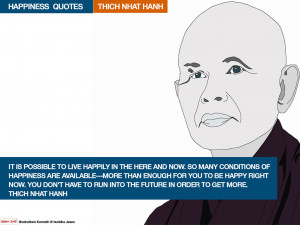 THICH-NHAT-HANH Happiness Quotes. Illustrations Kenneth @ buddha Jeans