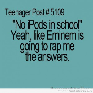 School Sucks Quotes Ipods school schoolsucks
