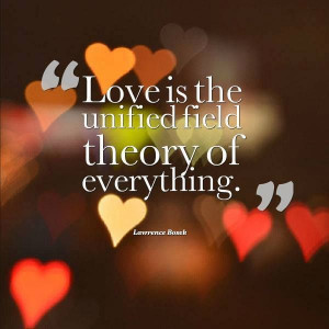 Love = unified field theory