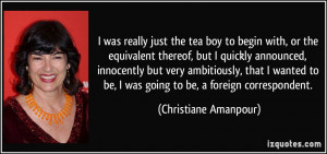 More Christiane Amanpour Quotes