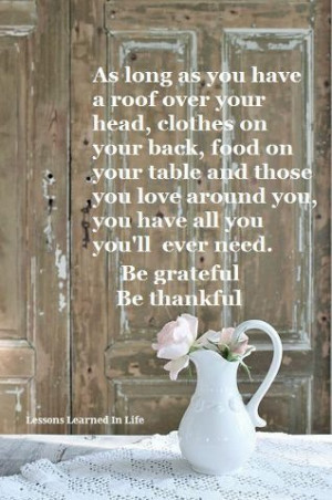 ... Be Thankful: Quote About Be Grateful Be Thankful ~ Daily Inspiration