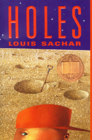 ... discussion with the Newbery Award winning book, Holes by Louis Sachar