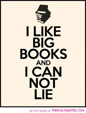 funny-i-like-big-books-quote-pic-good-happy-quotes-pictures.jpg