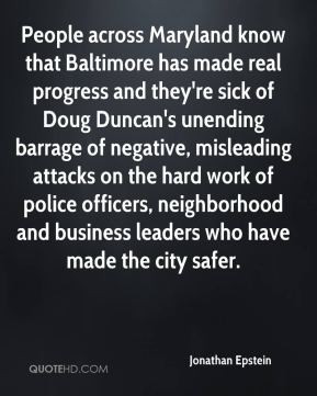 Jonathan Epstein - People across Maryland know that Baltimore has made ...