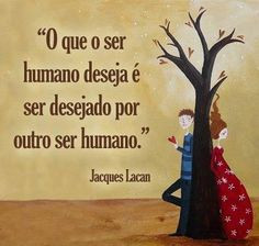 ... lacan frases words ser humano fois dito jacques lacan allure desire