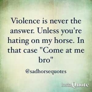 Sad Horse Quotes