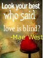 Love is Blind Quotes-sayings