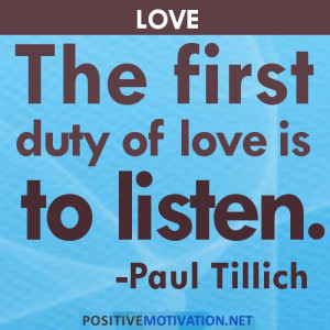 THE FIRST DUTY OF LOVE IS TO LISTEN QUOTE