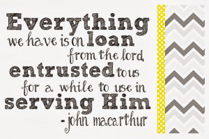 ... of tithing. This quote by John MacArthur really stuck out to me