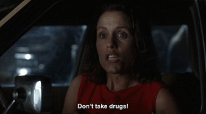 Mom Almost Famous - Don't Take Drugs