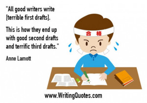 ... » Anne Lamott Quotes - Second Drafts - Inspirational Writing Quotes