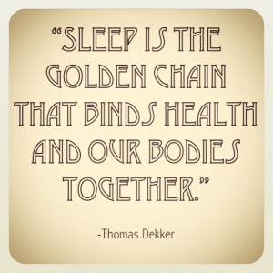 sleep is the golden chain quote