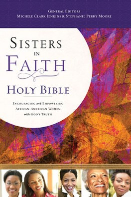 Sisters In Faith Bible: A New Journey through the Good Book for ...