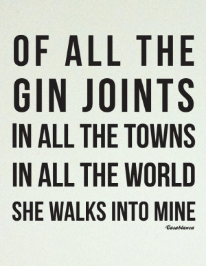 Of All the Gin Joints in All the World... via Etsy.