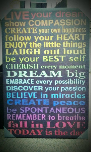 Live your dream...
