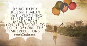 Being Happy Quotes & Sayings
