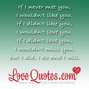 ... you but i did i do and i will love quote I Think I Like You Quotes