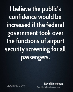 ... over the functions of airport security screening for all passengers