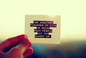 The Greatest Pleasure In Life