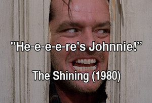 80s movie quotes heres johnny the shining 1980