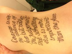 Courage Quotes Tattoos Tattoo idea, fourth tattoo,