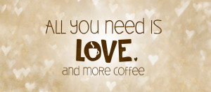 Need Coffee Quotes