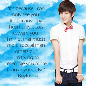Boyfriend (Korean boy band) Boyfriend - Love Style (quotes)