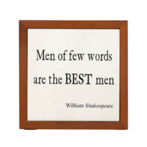 Shakespeare Quote Best Men of Few Words Quotes Pencil/Pen Holder