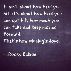 Rocky balboa, quotes, sayings, moving on, winning