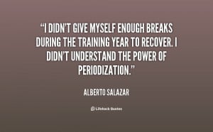 Alberto Salazar Quotes