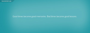 Good Times Become Good Memories Quote Wallpaper