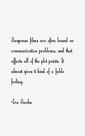 Ira Sachs Quotes & Sayings